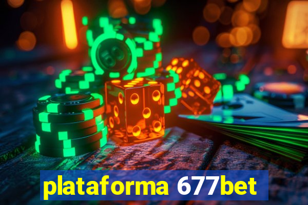 plataforma 677bet