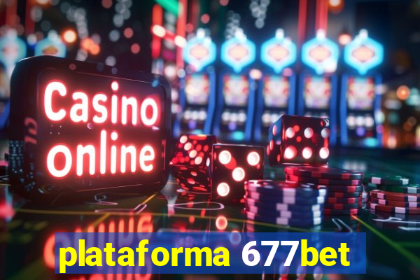 plataforma 677bet