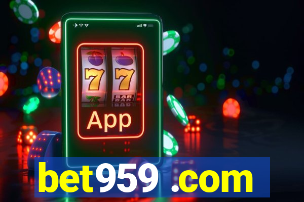 bet959 .com