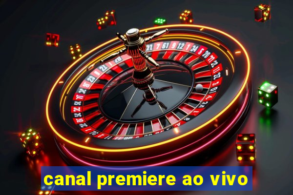 canal premiere ao vivo