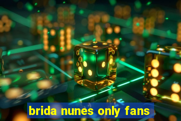 brida nunes only fans