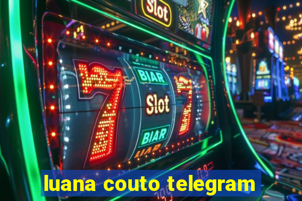 luana couto telegram