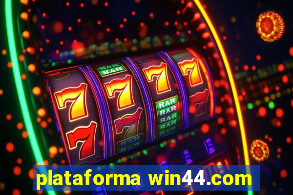 plataforma win44.com