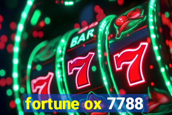 fortune ox 7788