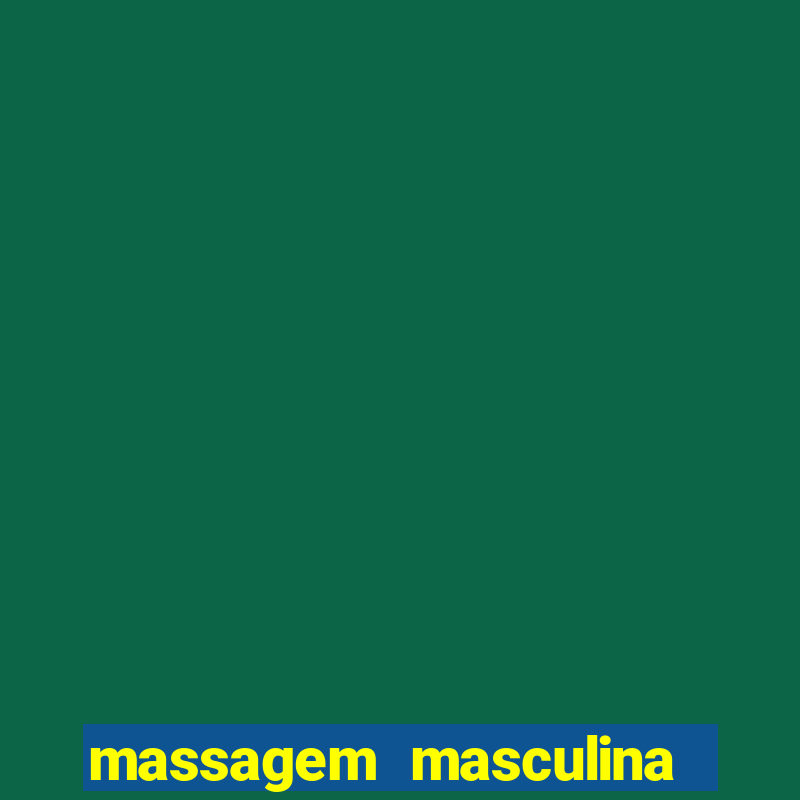 massagem masculina porto alegre