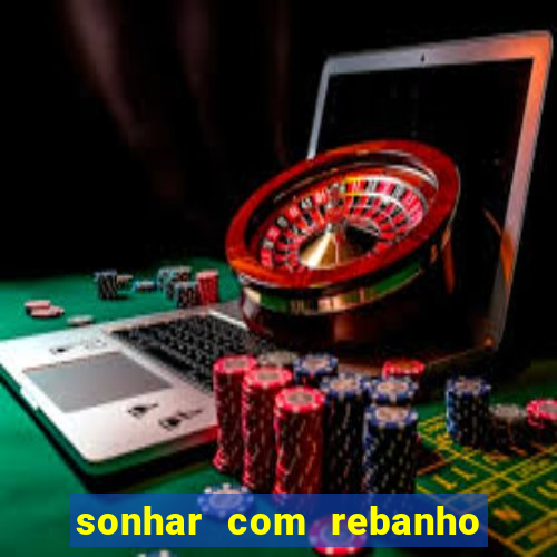 sonhar com rebanho de gado jogo do bicho