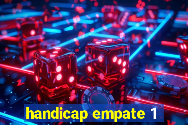 handicap empate 1