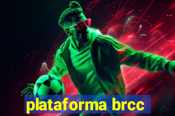 plataforma brcc