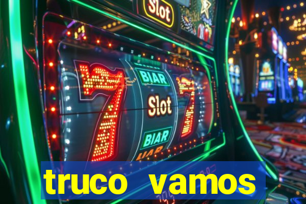 truco vamos download pc