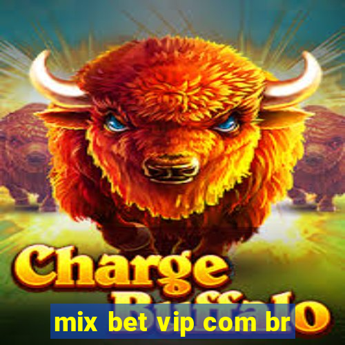 mix bet vip com br