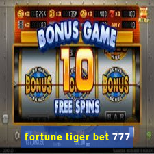 fortune tiger bet 777