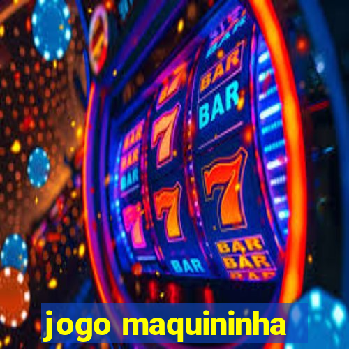 jogo maquininha