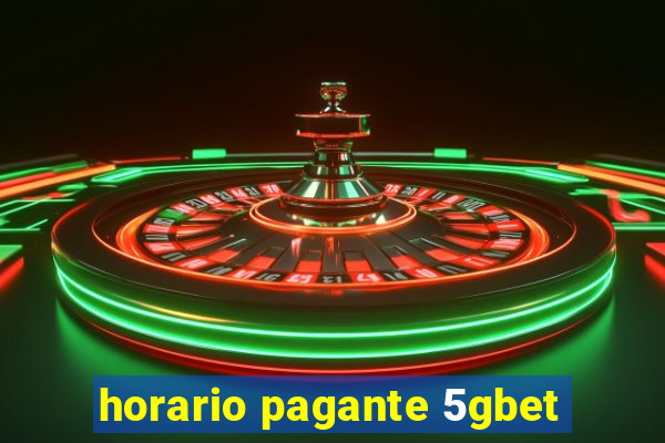 horario pagante 5gbet