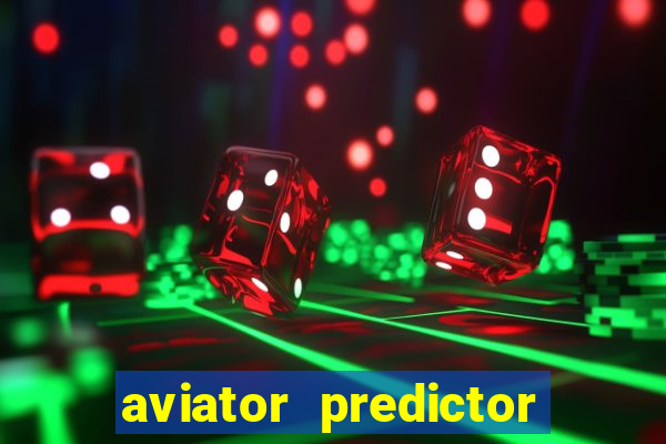 aviator predictor v4.0 activation code