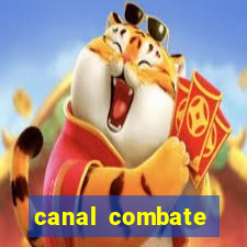 canal combate online multicanais