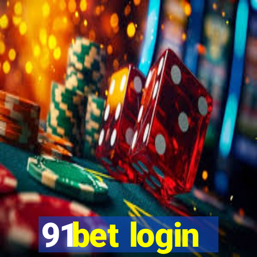 91bet login