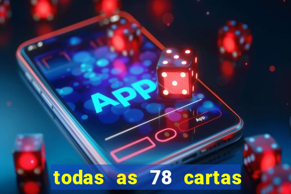 todas as 78 cartas do tarot