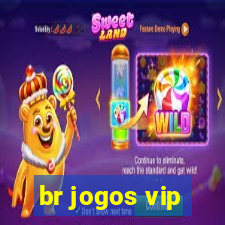 br jogos vip