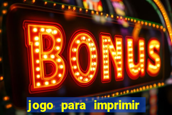 jogo para imprimir e montar