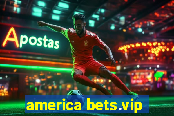 america bets.vip