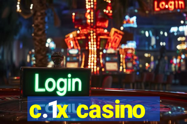 c.1x casino