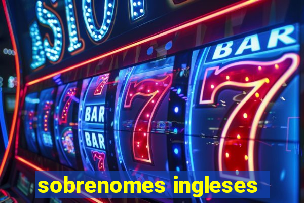 sobrenomes ingleses