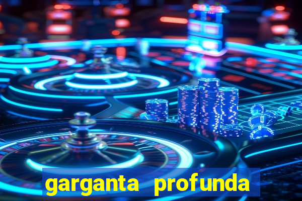 garganta profunda porto alegre