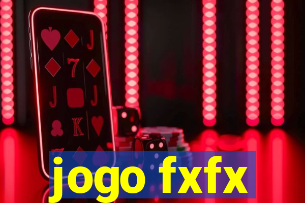 jogo fxfx