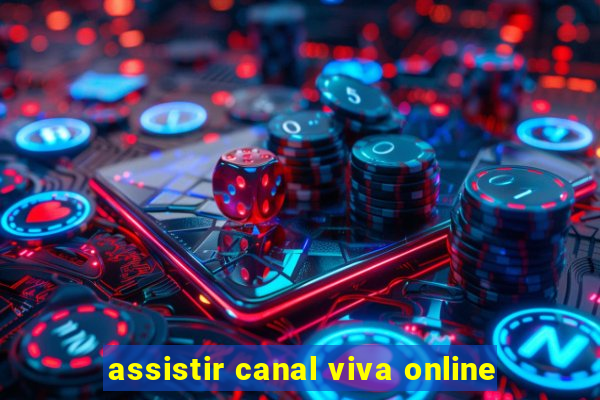 assistir canal viva online