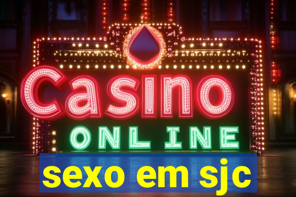 sexo em sjc