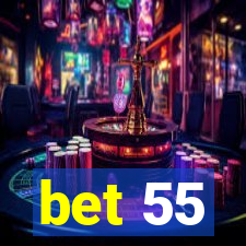 bet 55