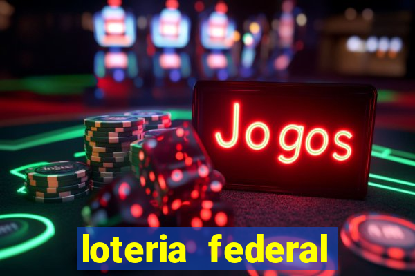 loteria federal sorteio termomecanica