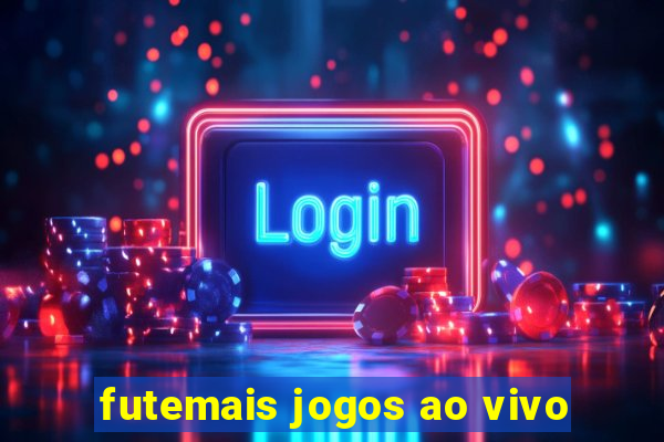 futemais jogos ao vivo