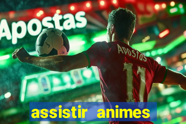 assistir animes online nz