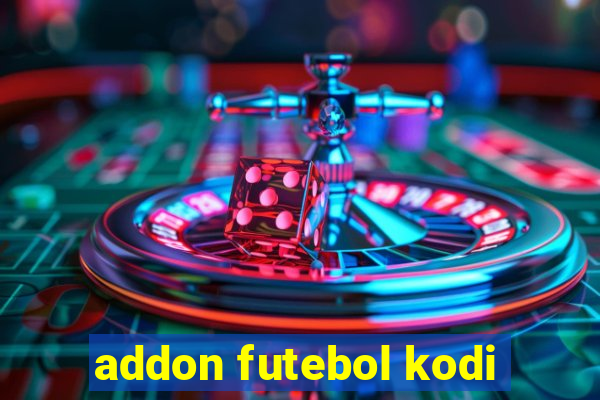 addon futebol kodi