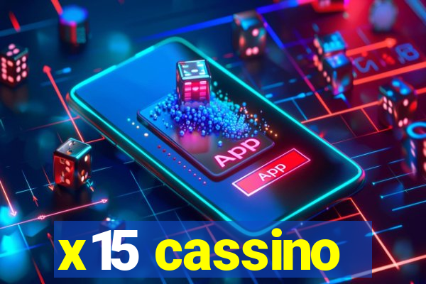 x15 cassino