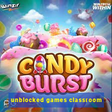 unblocked games classroom