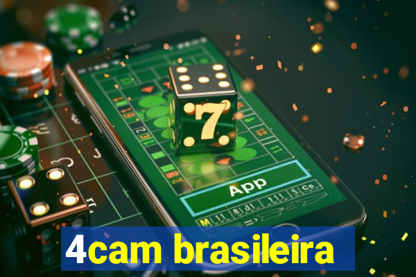 4cam brasileira