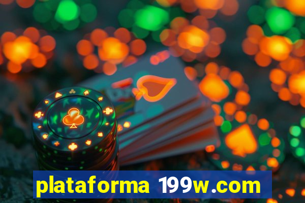 plataforma 199w.com