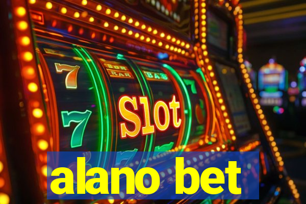 alano bet