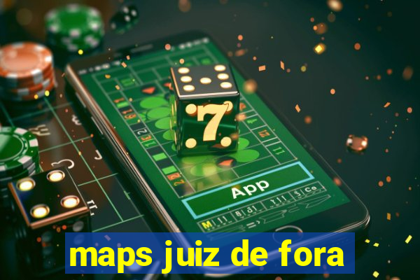 maps juiz de fora