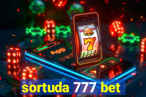 sortuda 777 bet