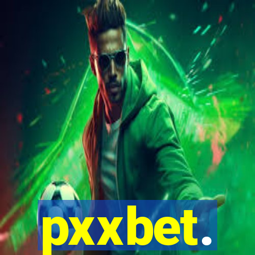 pxxbet.