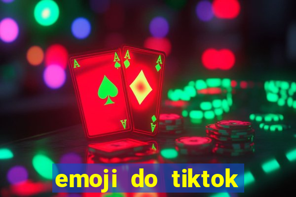 emoji do tiktok para copiar