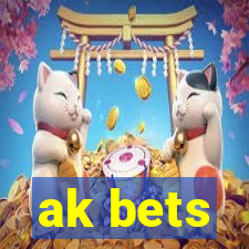 ak bets