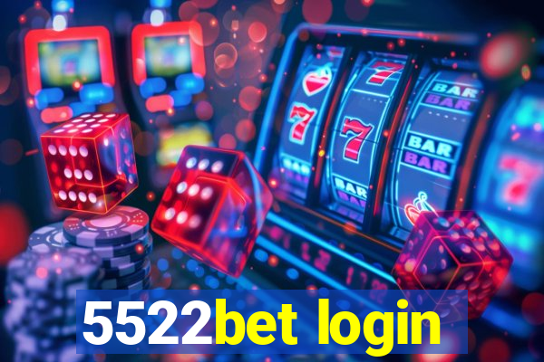 5522bet login