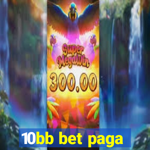 10bb bet paga