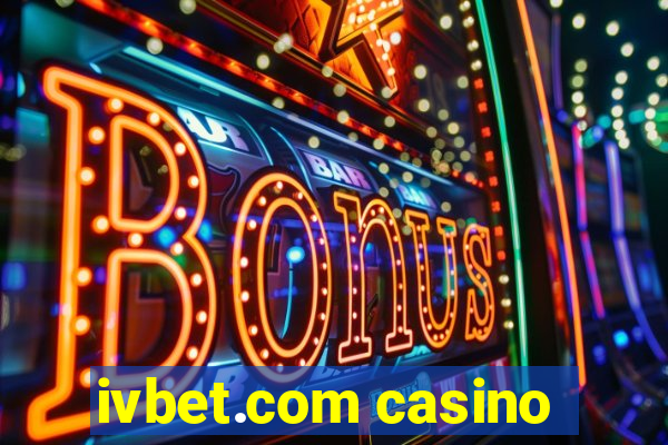 ivbet.com casino