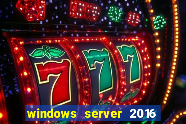 windows server 2016 download iso pt-br