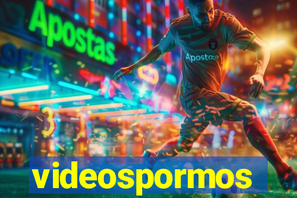 videospormos